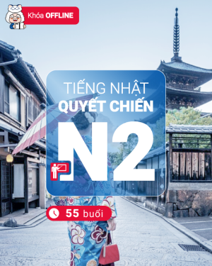 Khoá Học Tiếng Nhật Quyết Chiến N2