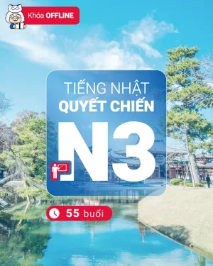 Khoá Học Tiếng Nhật Quyết Chiến N3
